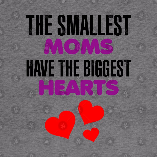 The Smallest Moms have the Biggest Hearts by giovanniiiii